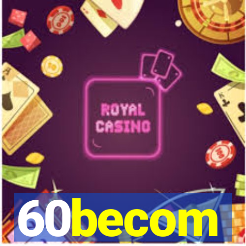 60becom