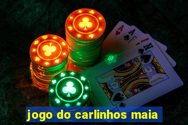 jogo do carlinhos maia