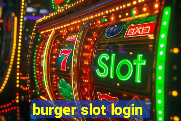 burger slot login