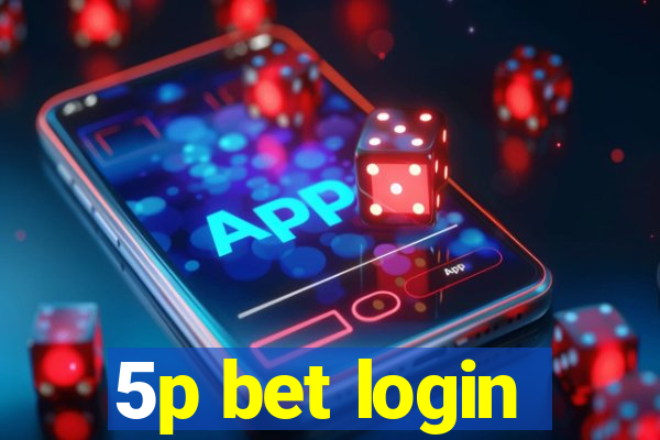 5p bet login