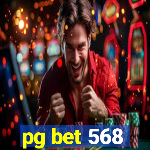 pg bet 568