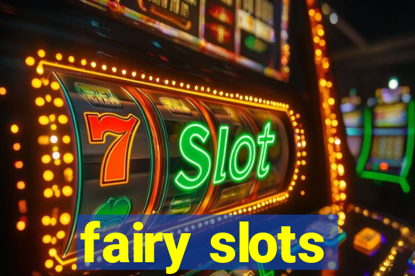 fairy slots