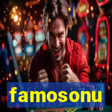 famosonu