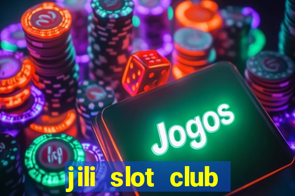 jili slot club jackpot 777