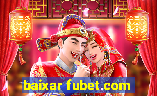 baixar fubet.com