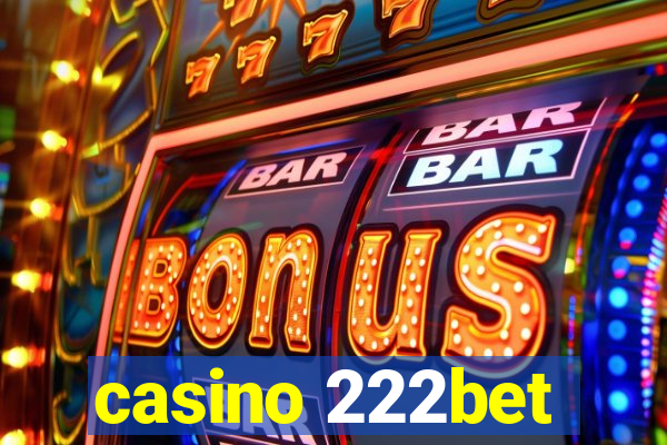 casino 222bet