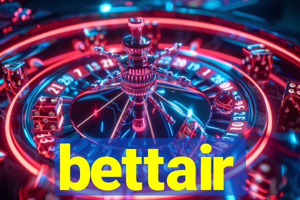 bettair