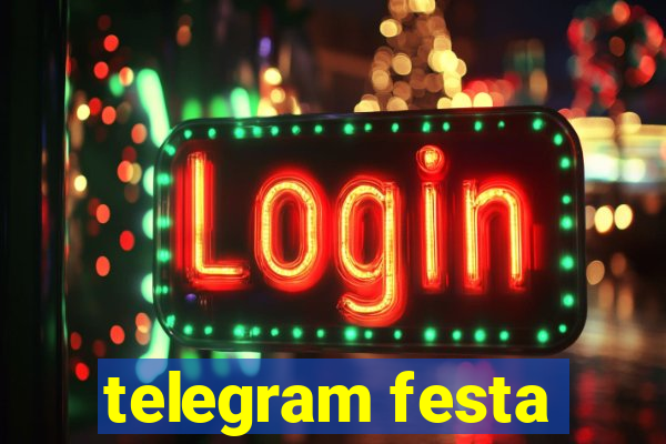 telegram festa