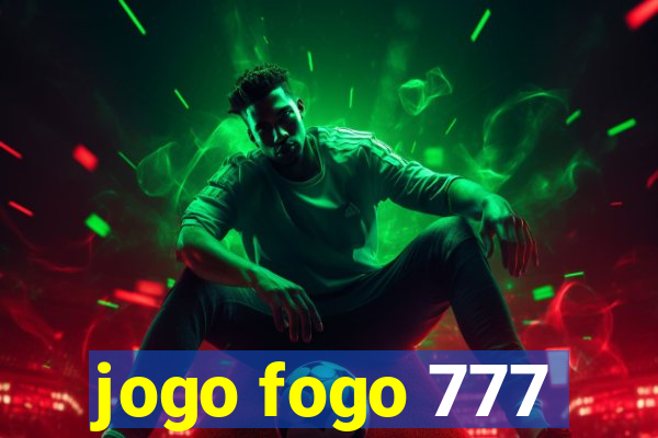 jogo fogo 777