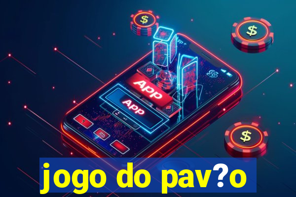 jogo do pav?o