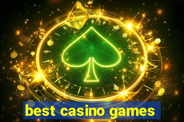 best casino games