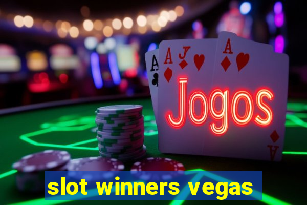 slot winners vegas