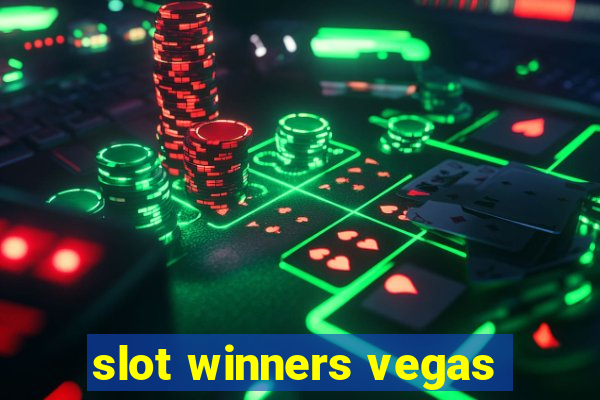 slot winners vegas