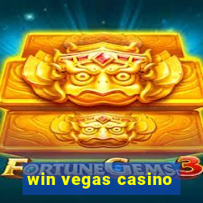 win vegas casino