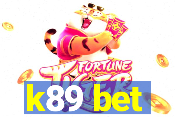 k89 bet