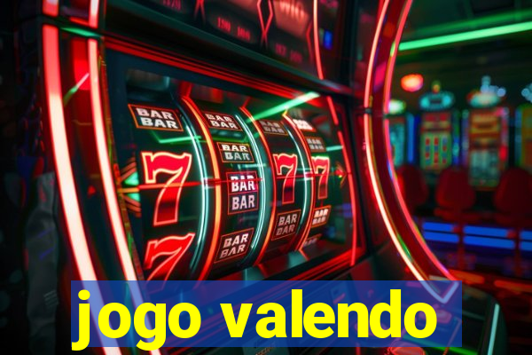 jogo valendo