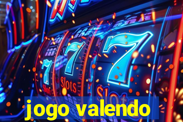 jogo valendo