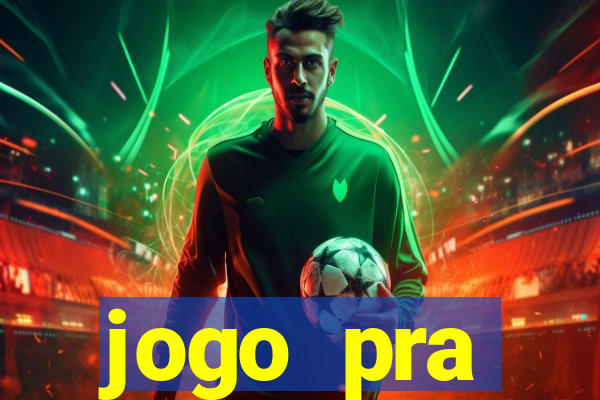 jogo pra ganhar.dinheiro na hora