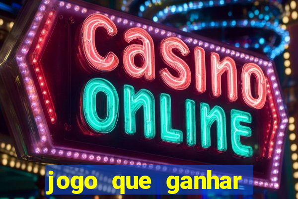 jogo que ganhar bonus no cadastro