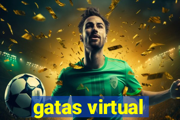 gatas virtual