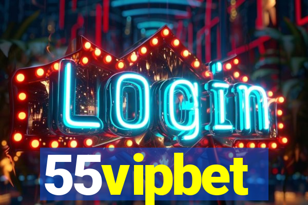 55vipbet