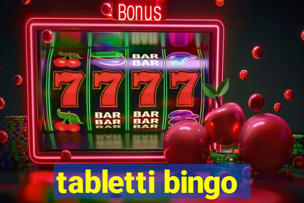 tabletti bingo