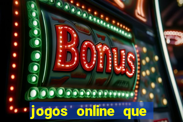 jogos online que ganha dinheiro na hora