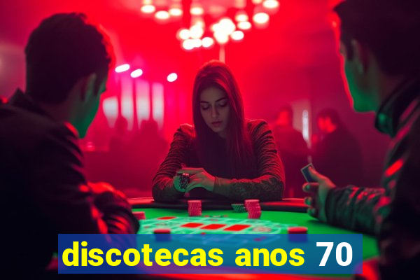 discotecas anos 70