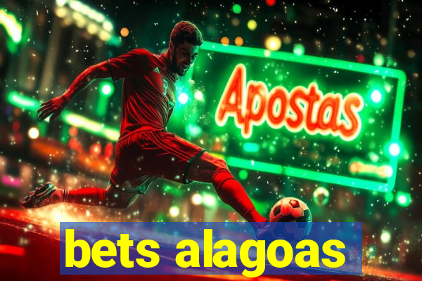 bets alagoas