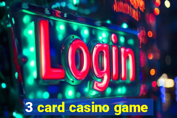 3 card casino game