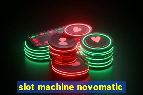 slot machine novomatic