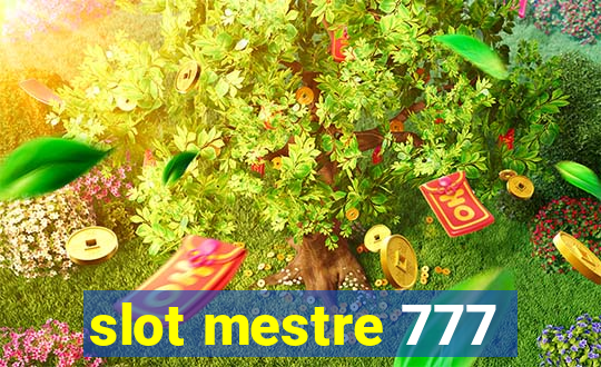 slot mestre 777