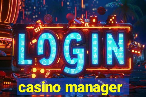 casino manager