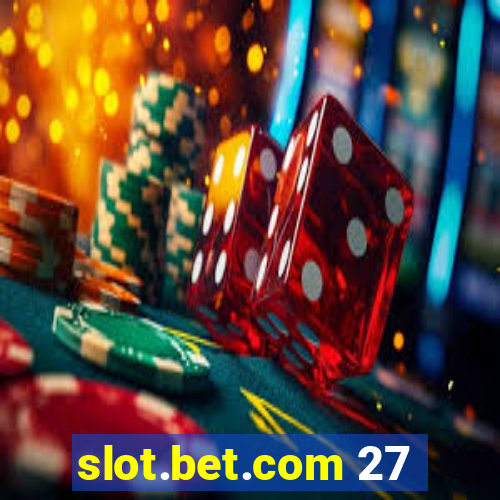 slot.bet.com 27