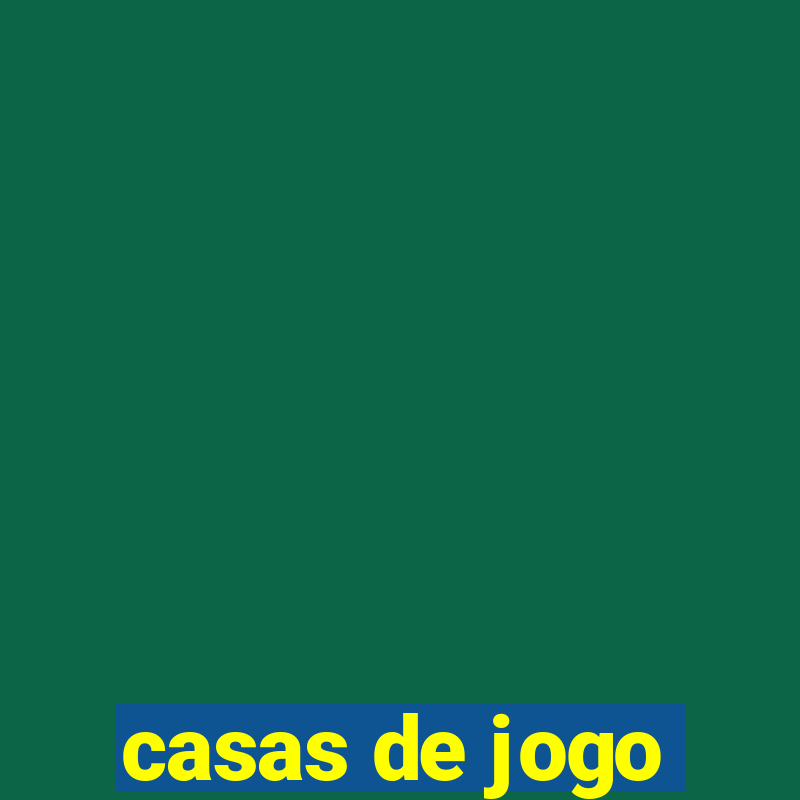 casas de jogo