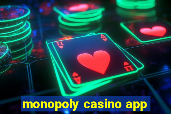 monopoly casino app