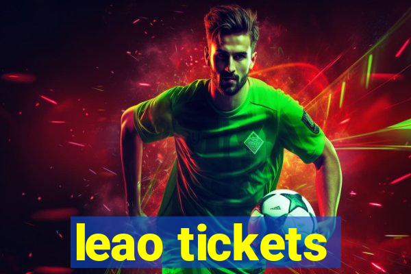 leao tickets