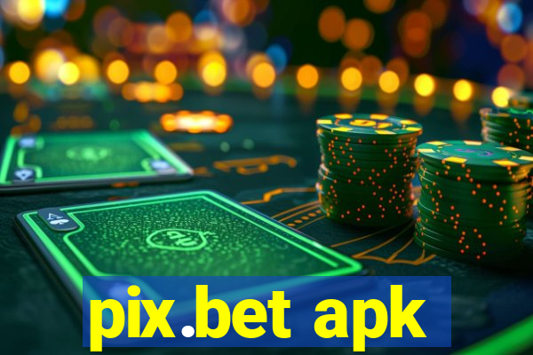 pix.bet apk