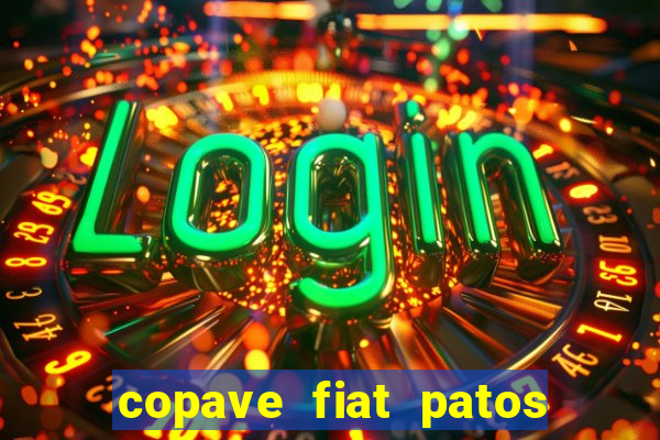 copave fiat patos de minas