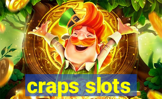 craps slots