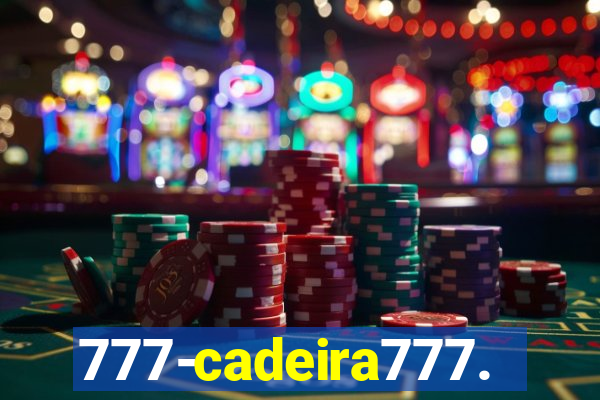 777-cadeira777.cc