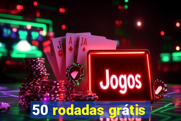 50 rodadas grátis