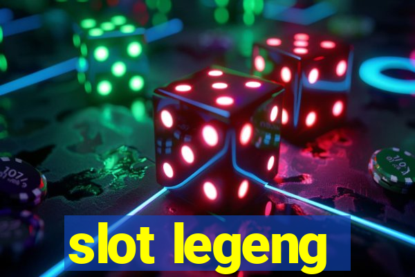 slot legeng