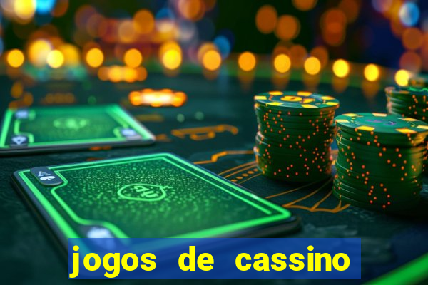 jogos de cassino que dá dinheiro