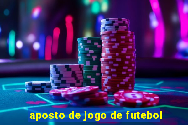 aposto de jogo de futebol