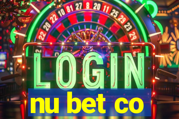 nu bet co