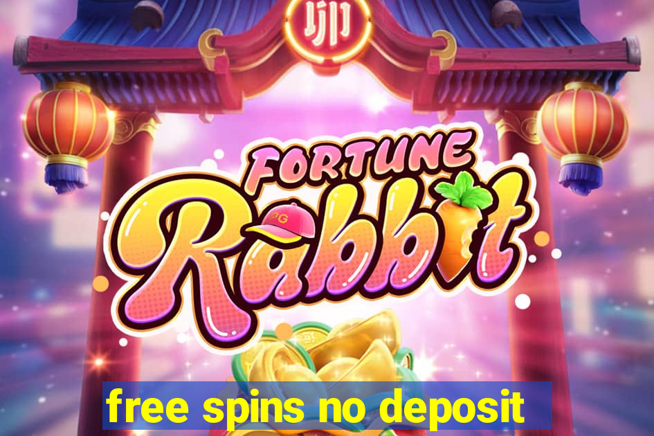 free spins no deposit