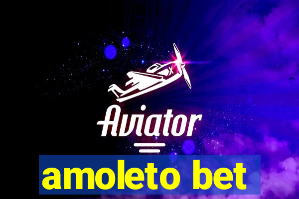 amoleto bet