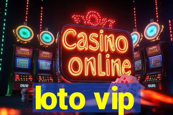 loto vip