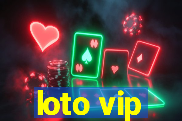 loto vip